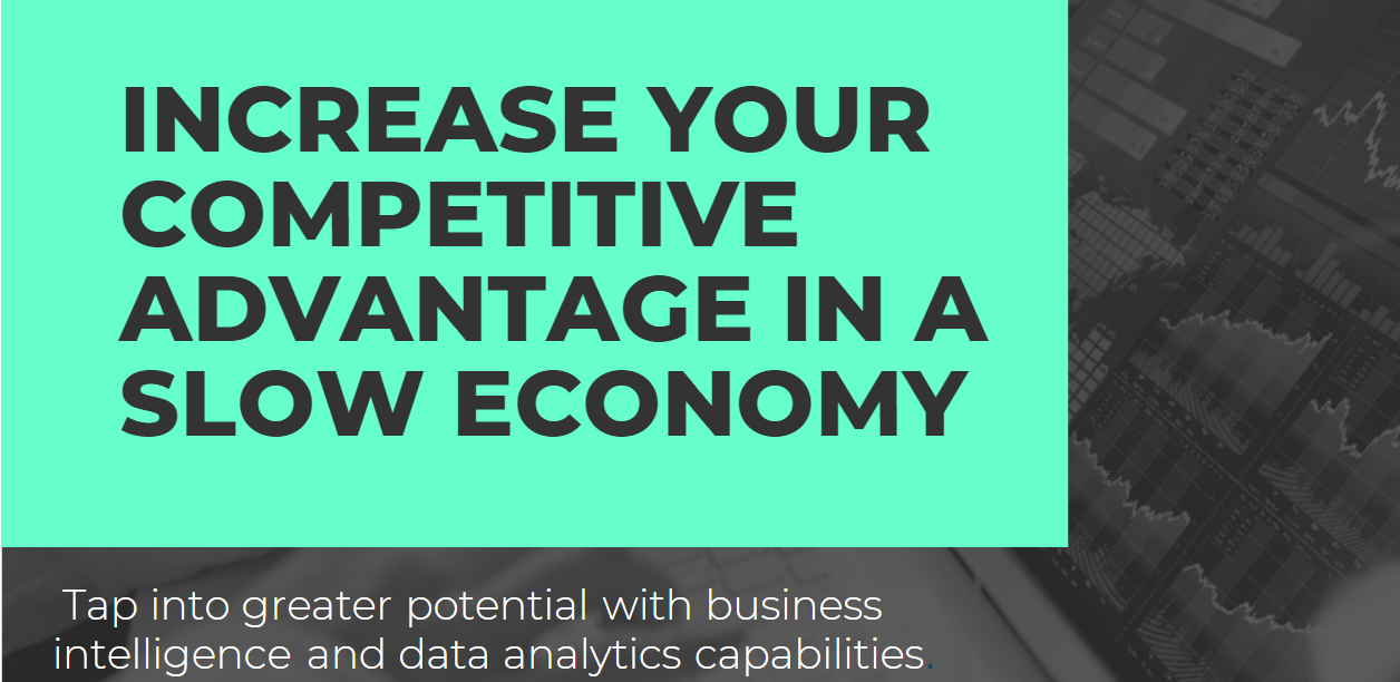 Increase Your Competitive Advantage In A Slow Economy